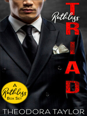 cover image of Ruthless Triad--the COMPLETE boxset collection